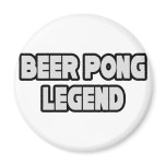 Beer Pong Legend Fridge Magnet