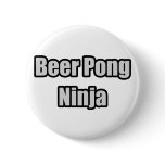 Beer Pong Ninja Pinback Button