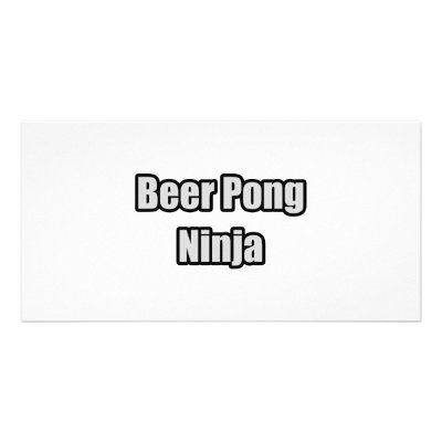 Beer Pong Ninja Photo Card by Funny_MoFo_Shirts