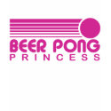 Beer Pong Princess t-shirts