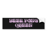 BEER PONG QUEEN BUMPER STICKERS
