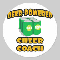 Beer-Powered Cheer Coach Round Sticker