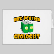 Beer-Powered Geologist Card