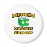 Beer-Powered Organic Chemist Fridge Magnet