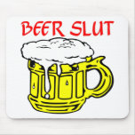 Beer Slut mousepads
