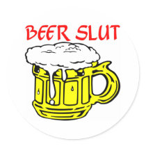 Beer Slut stickers