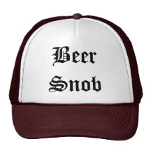 Beer Snob Trucker Hat