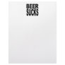 Beer Sucks Personalized Letterhead