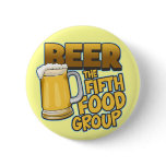 Beer: The Fifth Food Group T-Shirts & Gifts Pin