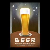 beer thou shalt have no other beverages before me posters