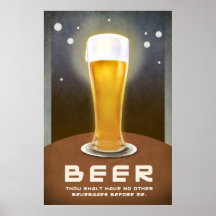 beer thou shalt have no other beverages before me poster