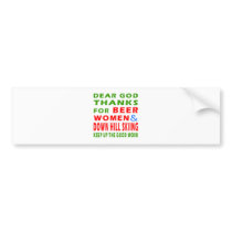 Beer Women And Down Hill Skiing Bumper Stickers