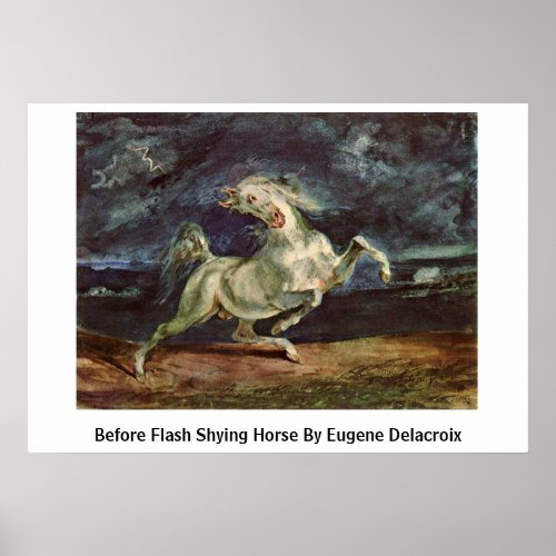 Before Flash Shying Horse By Eugene Delacroix Poster
