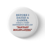 Before I Dated a Gamer Pins
