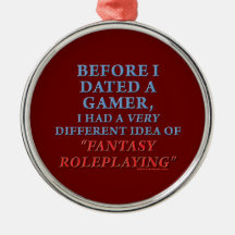 Before I Dated a Gamer Christmas Ornament