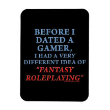 Before I Dated a Gamer Flexible Magnets