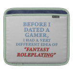 Before I Dated a Gamer Sleeve For iPads