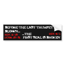 before the last trumpet is blown..., rev. 11 : ... bumper stickers