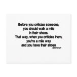 Before You Criticize quote Post Card