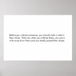 Before you criticize, walk a mile... print