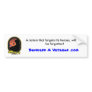Befriend A Vet Logo, A nation that forgets it's... Bumper Stickers