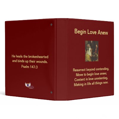 Begin Love Anew Binder-Customize by wholeheartedly