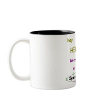Behave, Or... Mug mugs