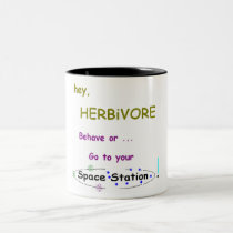 Behave, Or... Mug by allinharmony Behave, Or... Mug