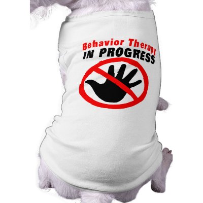 Behavior Therapy in Progress t-shirt for dogs Pet Clothes by DogsThatNeedTherapy