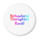 Behavioral Therapists Rock Refrigerator Magnet