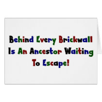 Behind Every  Brickwall Is... Greeting Card