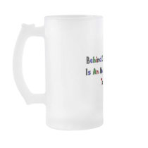 Behind Every  Brickwall Is... Coffee Mug