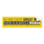 Behind Every Man bumper sticker