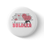 Behind every Soldier Pinback Button
