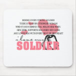 Behind every Soldier Mouse Pads