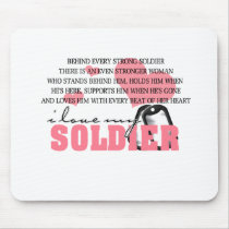 Behind every Soldier Mouse Pads