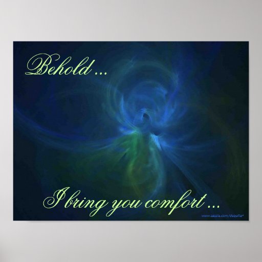 BEHOLD ... I BRING YOU COMFORT ... POSTER