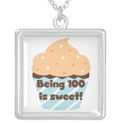 Being 100 is Sweet Birthday T-shirts and Gifts Jewelry