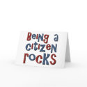 Being a Citizen Rocks cards by TeeShirtsTShirts Being a Citizen Rocks cards