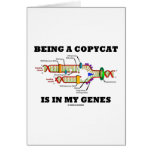 Being A Copycat Is In My Genes (DNA Replication) Cards
