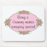 Being a Grammy makes everyday Special Mouse Mat