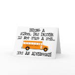 Being A School Bus Driver ... Is An Adventure