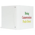 Being Cameroonian Feels Great 3 Ring Binder