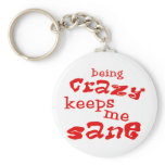 Being Crazy Keychains