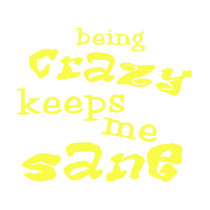 Being Crazy