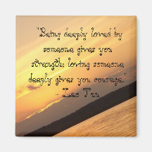 "Being deeply loved...: Refrigerator Magnet