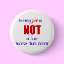 Being fat is not a fate....