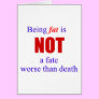 Being fat is not a fate.... cards