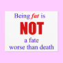 Being fat is not a fate.... post card