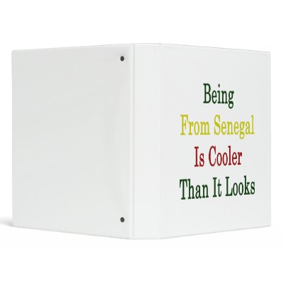 Being From Senegal Is Cooler Than It Looks Vinyl Binders by Supernova23a